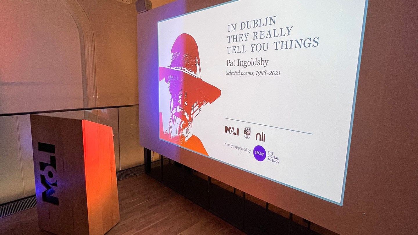 Pat Ingoldsby 'In Dublin They Really Tell You Things'